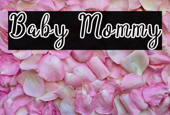 Baby Mommy Example 1