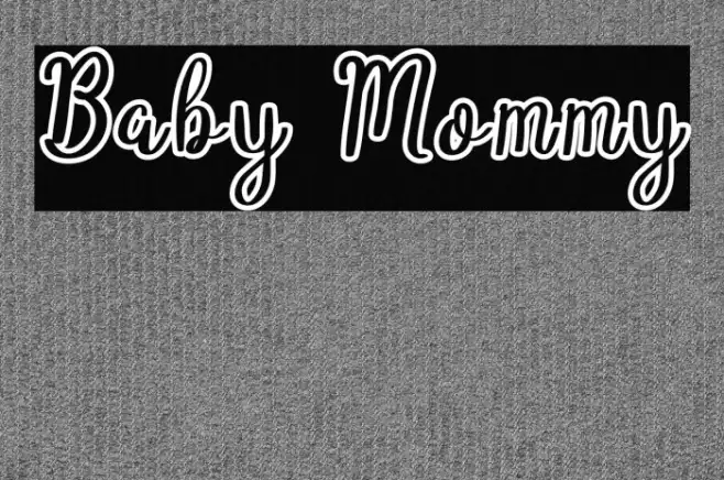 Baby Mommy Example 2