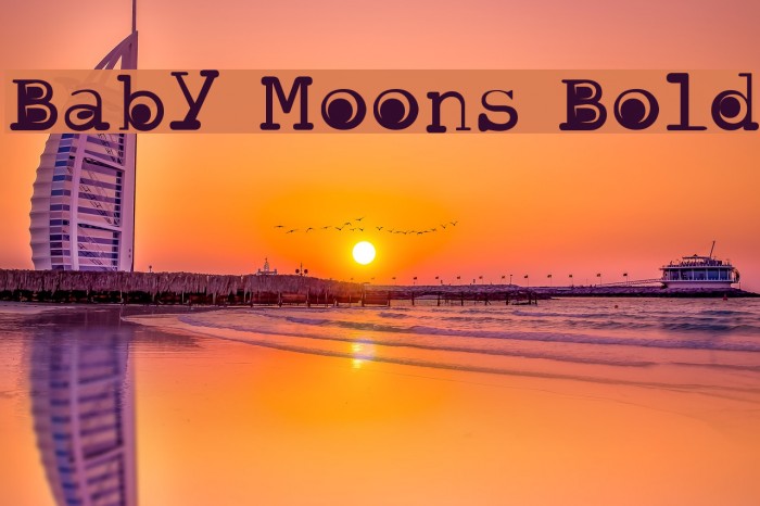 Baby Moons Bold फ़ॉन्ट examples