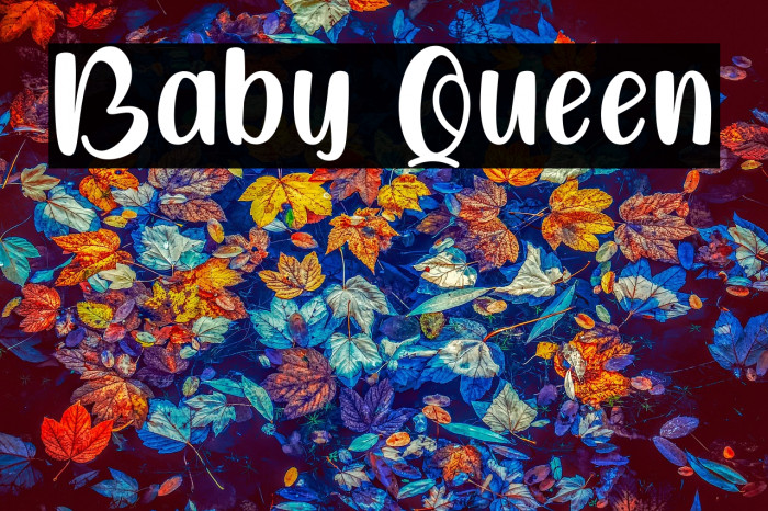 Baby Queen Example 2
