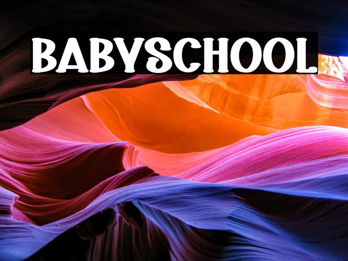 Baby School Example 3