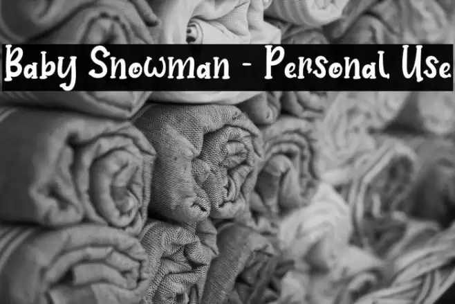 Baby Snowman - Personal Use Font examples