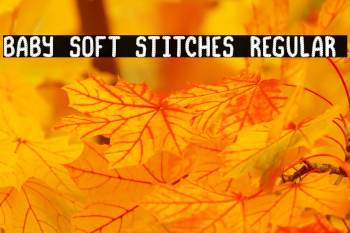 Baby Soft Stitches Regular Font examples