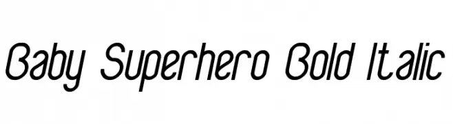 Baby Superhero Bold Italic  免费字体下载