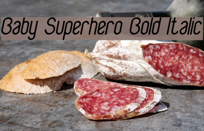 Baby Superhero Bold Italic Font examples