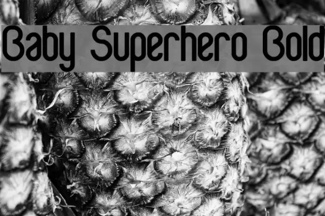 Baby Superhero Bold Font examples