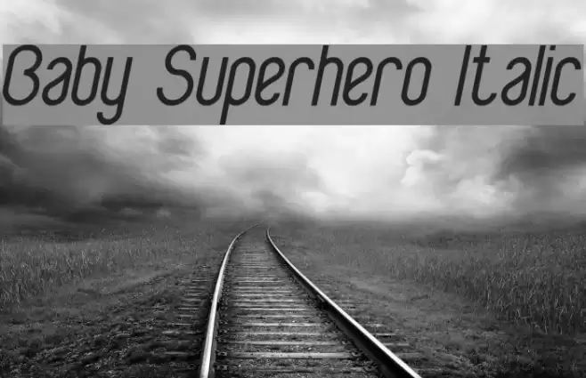 Baby Superhero Italic Font examples