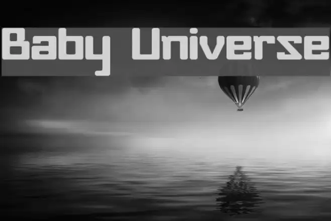 Baby Universe Fuentes examples