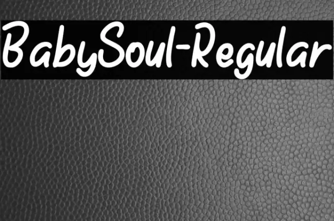 BabySoul-Regular Font examples