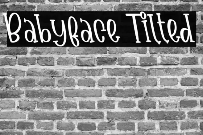 Babyface Tilted Font examples