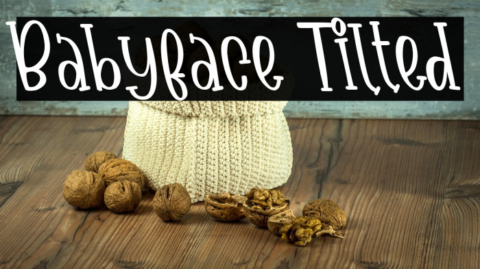 Babyface Tilted Example 3