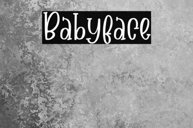 Babyface Font examples