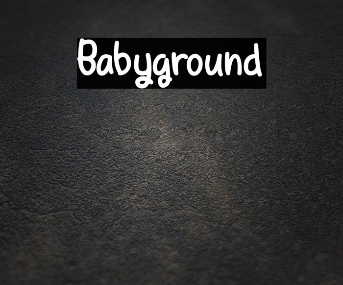 Babyground Font examples