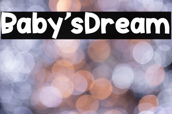 Baby'sDream Font examples