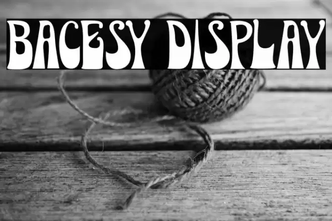 Bacesy Display Font examples