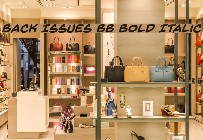Back Issues BB Bold Italic Font examples