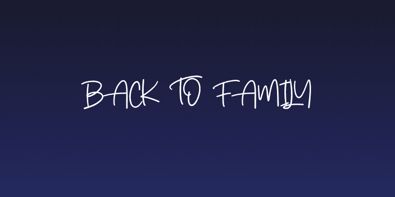 Back To Family Social Header