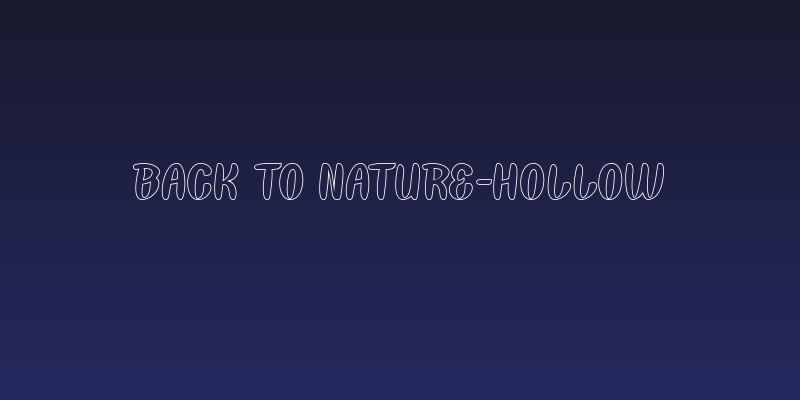 Back To Nature-Hollow Social Header