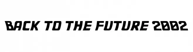 Back to the future 2002 