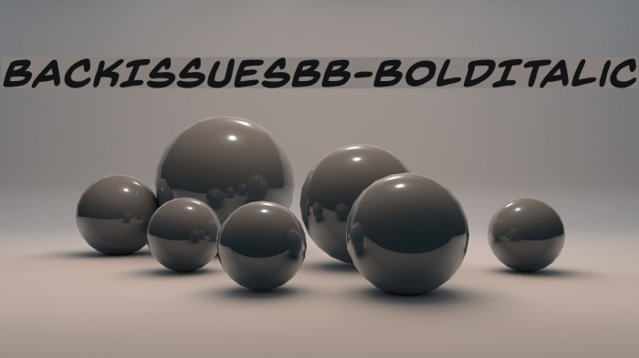 BackIssuesBB-BoldItalic Font examples