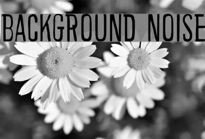 Background noise Example 3