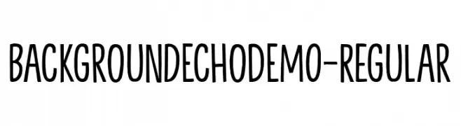 BackgroundEchoDEMO-Regular  font caratteri gratis
