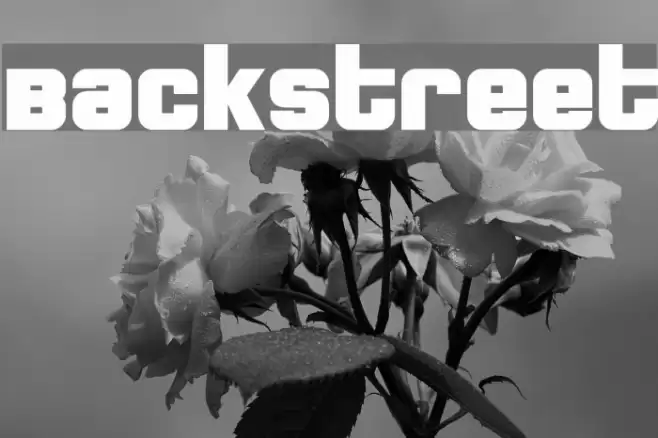Backstreet Font examples