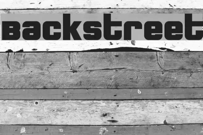 Backstreet Font examples