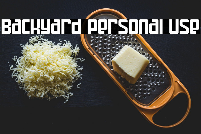 Backyard personal use Example 1