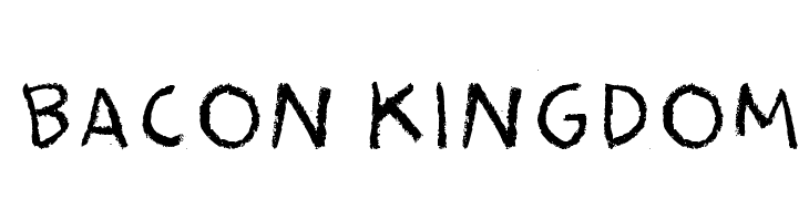 Bacon Kingdom  Free Fonts Download