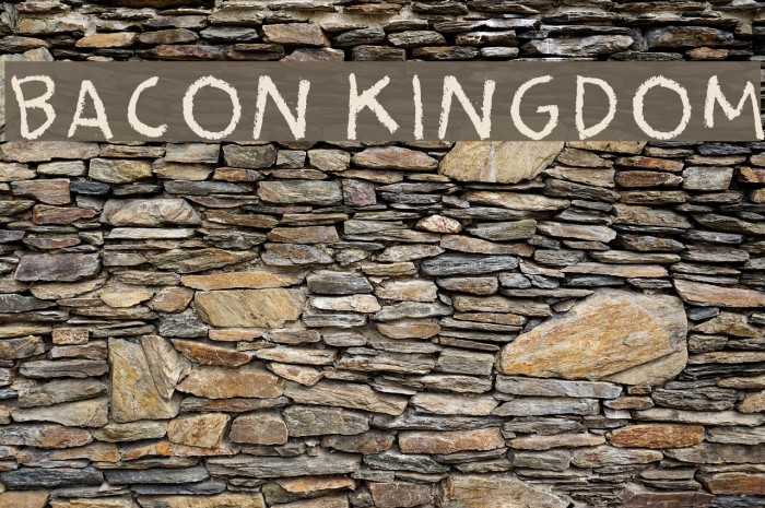 Bacon Kingdom Font examples