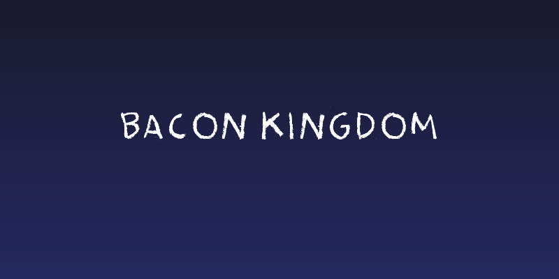 Bacon Kingdom Social Header