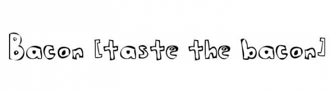 Bacon [taste the bacon]  baixar fontes gratis