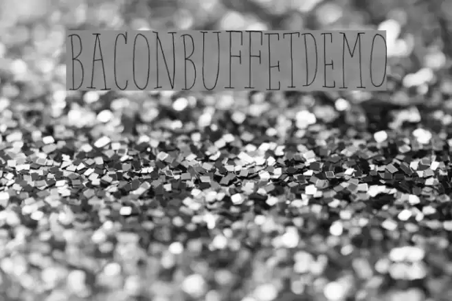 BaconBuffetDEMO Font examples