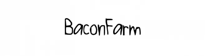 BaconFarm  Frei Schriftart Herunterladen