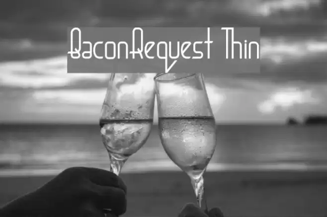 BaconRequest Thin Font examples