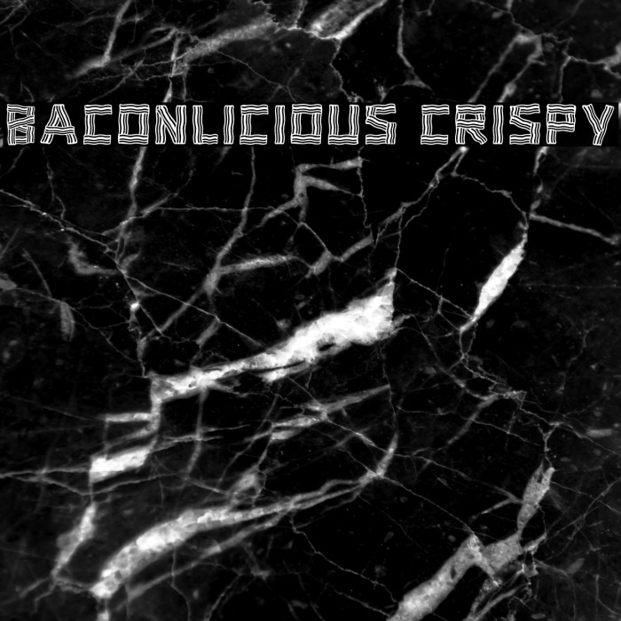Baconlicious Crispy Font examples