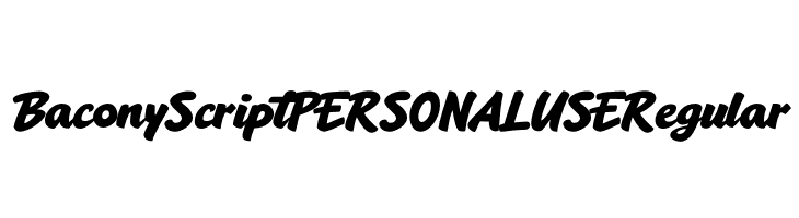 Bacony Script PERSONAL USE Regular  Free Fonts Download