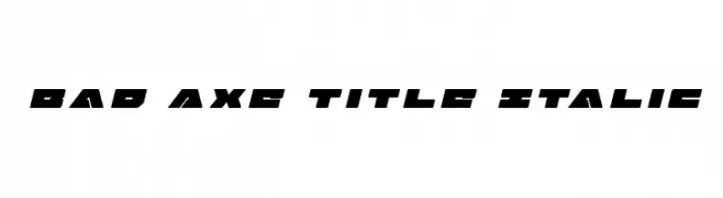 Bad Axe Title Italic  Frei Schriftart Herunterladen