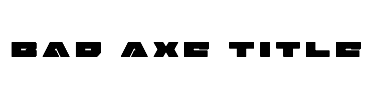 Bad Axe Title  Frei Schriftart Herunterladen