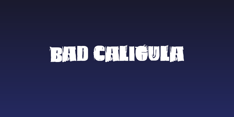 Bad Caligula Social Header
