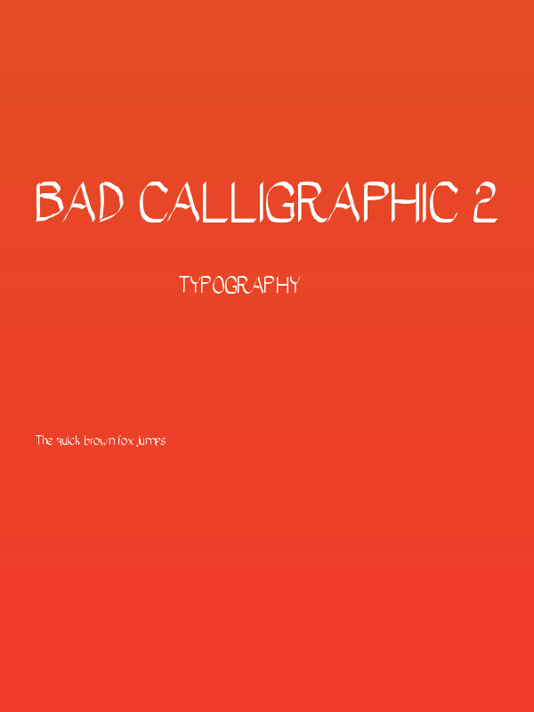 Bad Calligraphic 2 Poster