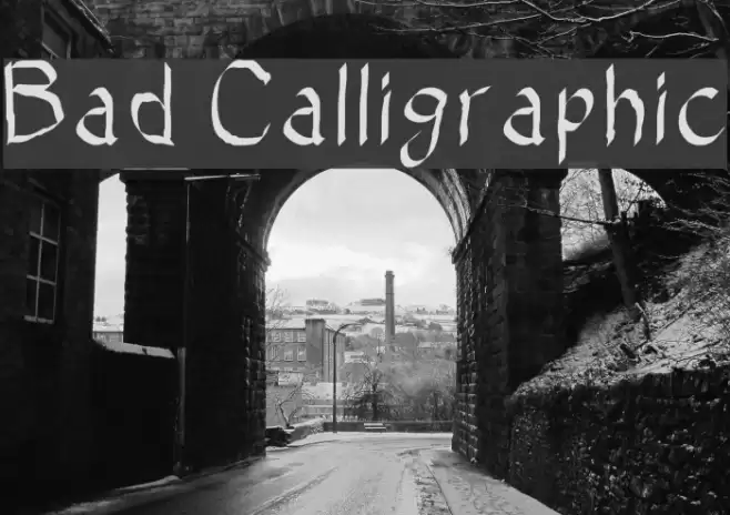 Bad Calligraphic Font examples