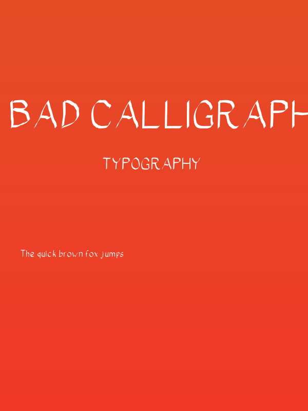Bad Calligraphic Poster