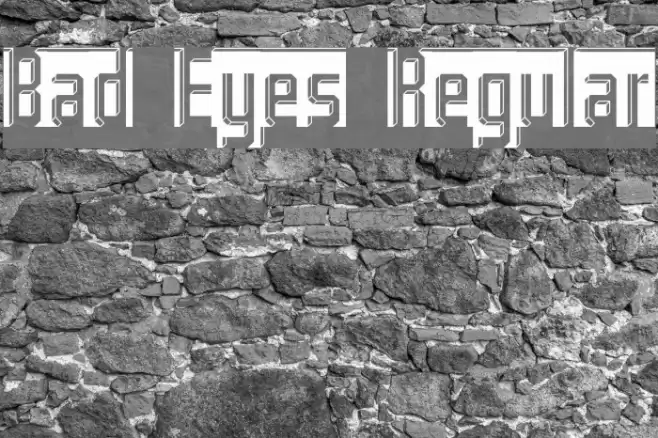Bad Eyes Regular Font examples