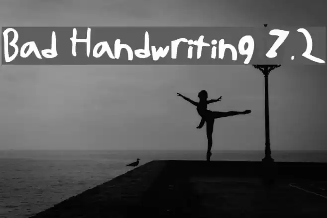 Bad Handwriting 7.2 Font examples