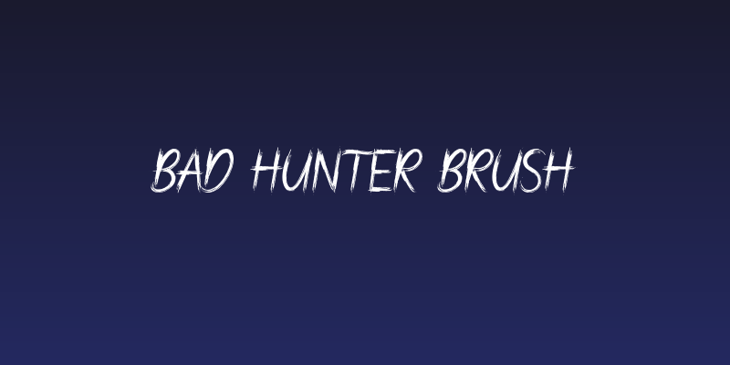 Bad Hunter Brush Social Header