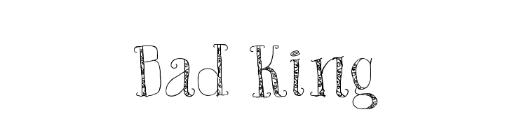 Bad King Font