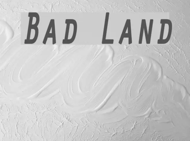 Bad Land Font examples