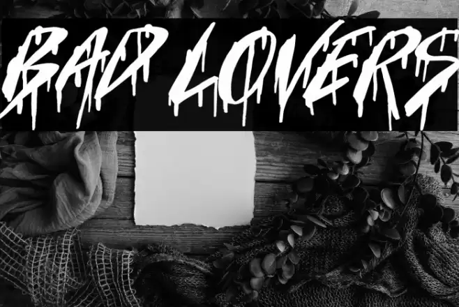 Bad Lovers Font examples